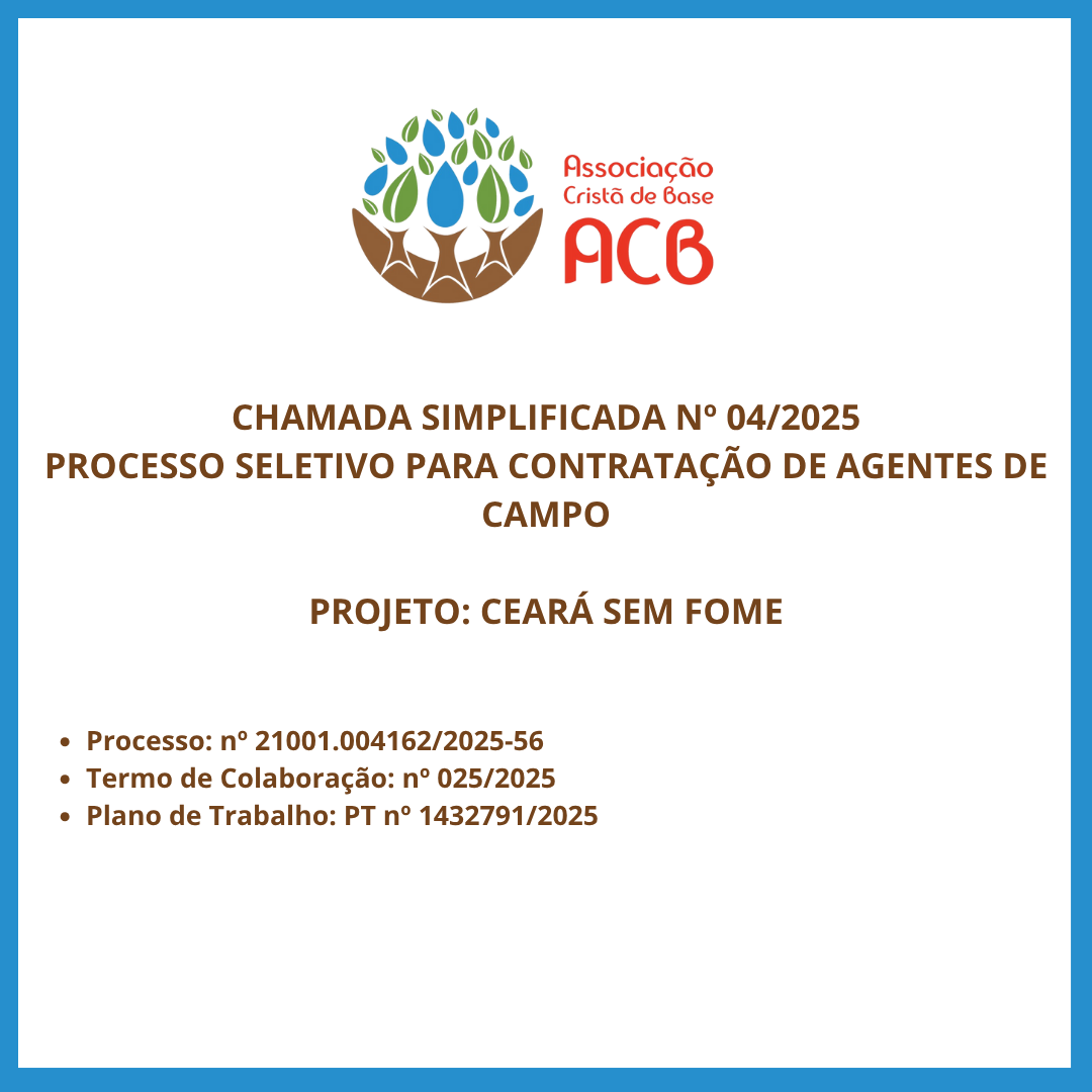 ACB abre seleção para Agentes de Campo no Programa Ceará Sem Fome
