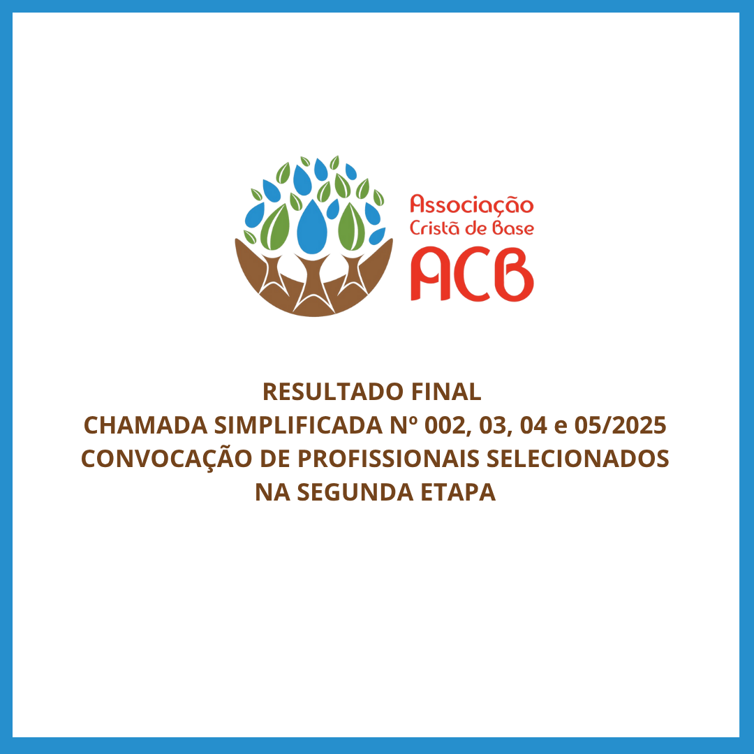 ACB divulga resultado final das Chamadas Simplificadas e convoca profissionais selecionados(as)