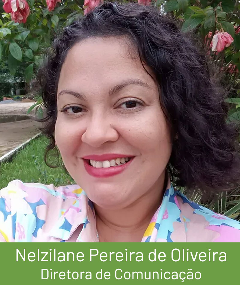 Nelzilane Pereira de Oliveira - Diretora de comunicação