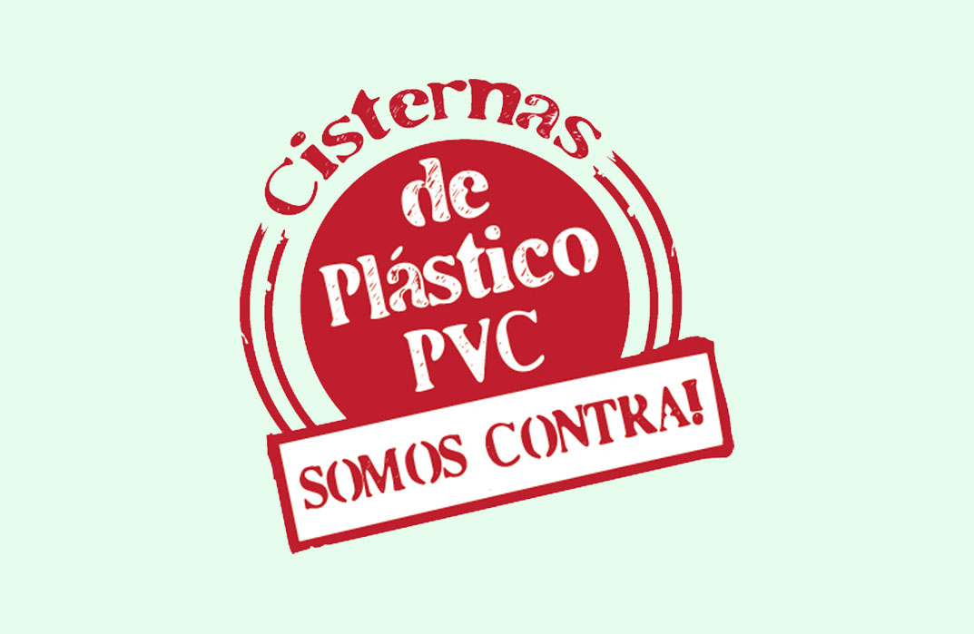 Campanha: Cisternas de Plástico PVC, somos contra!